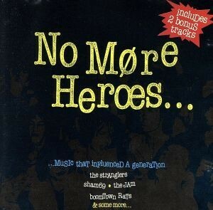 【輸入盤】Ｎｏ　Ｍｏｒｅ　Ｈｅｒｏｅｓ／（オムニバス）