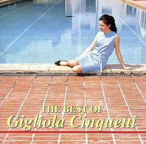 ＴＨＥ　ＢＥＳＴ　ＯＦ　ＧＩＧＬＩＯＬＡ／ジリオラ・チンクェッティ