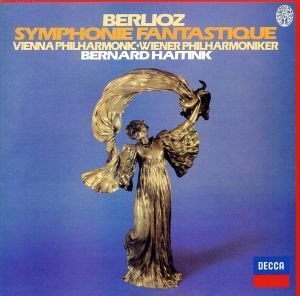 ベルリオーズ：幻想交響曲／ベルナルト・ハイティンク（指揮）／ウィーン・フィルハーモニー管弦楽団