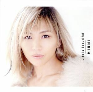 Ｌｉｆｅ　ｉｓ　Ｂｅａｕｔｉｆｕｌ（通常盤）／ＭＩＮＭＩ