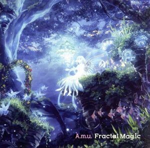 Ｆｒａｃｔａｌ Ｍａｇｉｃ／Ａ．ｍ．ｕ．