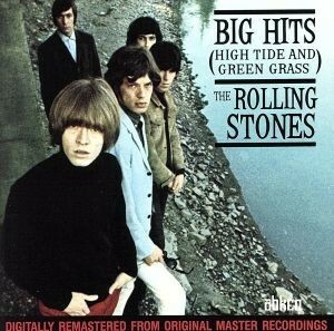 【輸入盤】Ｂｉｇ　Ｈｉｔｓ（Ｈｉｇｈ　Ｔｉｄｅ　ａｎｄ　Ｇｒｅｅｎ　Ｇｒａｓｓ）／ザ・ローリング・ストーンズ