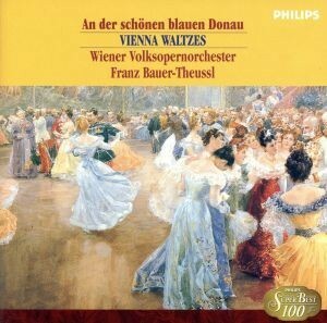 Ｊ．シュトラウス：美しき青きドナウ／ウィンナ・ワルツ名曲集　ＳＵＰＥＲ　ＢＥＳＴ　１００　１８／フランツ・バウアー＝トイスル（ｃｏ