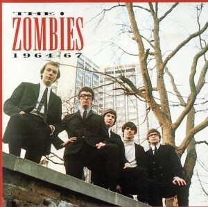 【輸入盤】Ｔｈｅ　Ｚｏｍｂｉｅｓ　１９６４－６７／ザ・ゾンビーズ