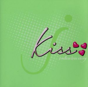 ｋｉｓｓ～ｅｎｄｌｅｓｓ　ｌｏｖｅ　ｓｔｏｒｙ～／（オムニバス）,小田和正,Ｍｙ　Ｌｉｔｔｌｅ　Ｌｏｖｅｒ,今井美樹,角松敏生,シャ乱