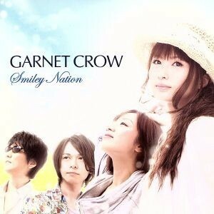 Ｓｍｉｌｅｙ　Ｎａｔｉｏｎ（初回限定盤）（ＤＶＤ付）／ＧＡＲＮＥＴ　ＣＲＯＷ