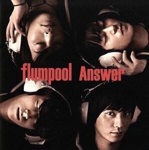 Ａｎｓｗｅｒ（初回限定盤Ｂ）／ｆｌｕｍｐｏｏｌ