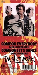 【８ｃｍ】ＣＯＭＥ　ＯＮ　ＥＶＥＲＹＢＯＤＹ（ｗｉｔｈ　Ｎｉｌｅ　Ｒｏｄｇｅｒｓ）／ＴＭ　ＮＥＴＷＯＲＫ