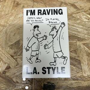 オ HIPHOP,R&B L.A. STYLE - I'M RAVING シングル TAPE 中古品