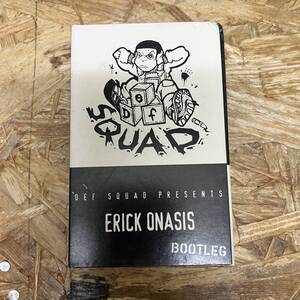  ヤ HIPHOP,R&B DEF SQUAD PRESENTS ERICK ONASIS BOOTLEG シングル TAPE 中古品