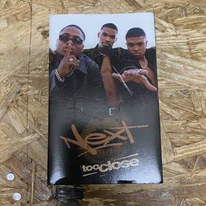  ユ HIPHOP,R&B NEXT - TOO CLOSE シングル TAPE 中古品