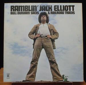 【CF019】RAMBLIN’ JACK ELLIOTT「Bull Durham Sacks And Railroad Tracks」, 70 US Original　★フォーク/カントリー