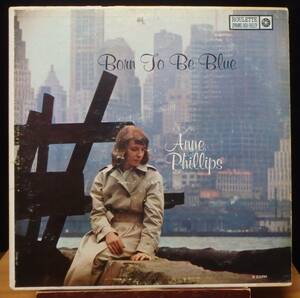 【JV056】ANNE PHILLIPS「Born To Be Blue」, 59 US mono Original　★ジャズ・ボーカル