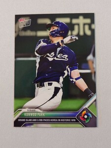 topps now card Park Kun-Woo korea WBC-34 WBC 2023 トップスナウ カード 朴健祐 パク・コンウ 韓国代表 NCダイノス 侍ジャパン