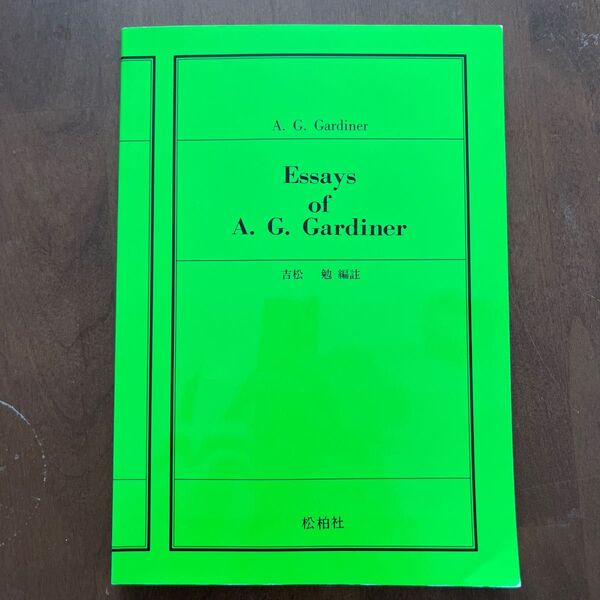Essays of A. G. Gardiner