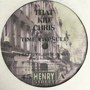 THAT KID CHRIS - TIME CAPSULE / HENRY STREET