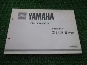 XJ750E-Ⅱ パーツリスト XJ750E-II 1版 ヤマハ 正規 中古 バイク 整備書 29R 29R-000101～ DB 車検 パーツカタログ 整備書