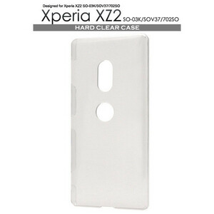 スマホケース Xperia XZ2 SO-03K/SOV37/702SO用ハードクリアケース エクスペリア