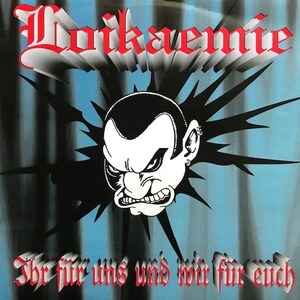 ★値下出品★　Loikaemie - Ihr Fr Uns Und Wir Fr Euch（★盤面ほぼ良品！）　★元値4200円★