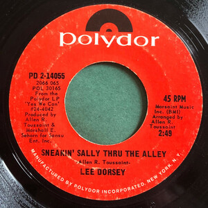 Lee Dorsey Sneakin' Sally Thru The Alley /tears.. 45