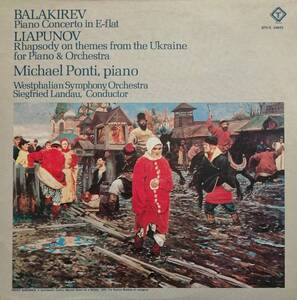 輸入LP盤 マイケル・ポンティ/ジークフリート・ランドウ/Westphalian Sym　Balakirev Piano協奏曲2番 & Liapunov 「ウクライナ」狂詩曲