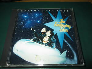 DREAMS COME TRUE / The Swinging Star