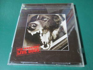 RED WARRIORS / "LIVE DOGS"