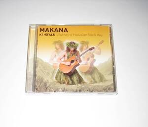 Makana / Ki Ho`alu Journey of Hawaiiasn Slack Key マカナ CD 輸入盤 USED Hawaiian Music ハワイアンミュージック スラッキーギター