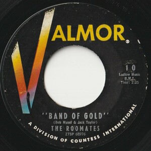 Roomates Band Of Gold / O Baby Love Valmor US 10 202223 R&B R&R レコード 7インチ 45