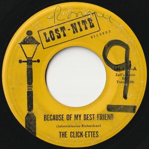 Clickettes Because Of My Best Friend / Grateful Lost Nite US LN 139 202179 R&B R&R レコード 7インチ 45