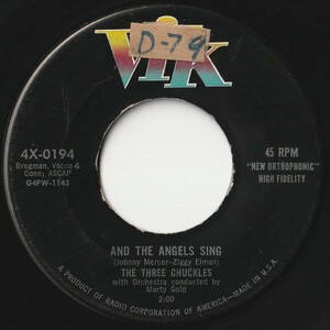 Three ChucklesAnd The Angels Sing / Tell Me (That Your Love Is For Me) Vik US 4X-0194 202107 R&B R&R レコード 7インチ 45