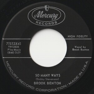 Brook Benton So Many Ways / I Want You Forever Mercury US 71512X45 202259 R&B R&R レコード 7インチ 45