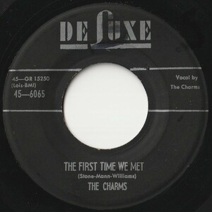 Charms The First Time We Met / Two Hearts Deluxe US 45-6065 202156 R&B R&R レコード 7インチ 45
