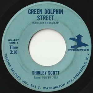 Shirley Scott Green Dolphin Street / Blues For Tyrone Prestige US 45-437 202069 JAZZ ジャズ レコード 7インチ 45