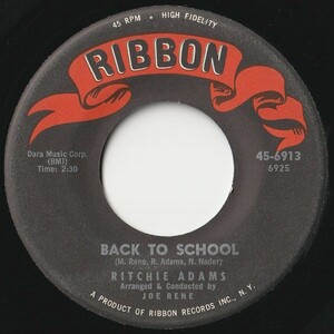 Ritchie Adams Back To School / Don't Go My Love, Don't Go Ribbon US 45-6913 202209 R&B R&R レコード 7インチ 45