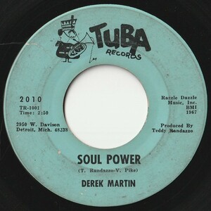 Derek Martin Soul Power / Sly Girl Tuba US 2010 202102 SOUL ソウル レコード 7インチ 45