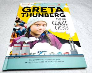 ＜洋書＞グレタ・トゥーンベリと気候変動『GRETA THUNBERG and the Climate Crisis』～子供向け