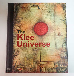 ☆The Klee Universe☆洋書　パウル・クレー　Dieter Scholz, Christina Thomsonほか/☆独・Hatje Cantz Pub☆中古送込