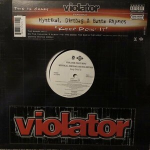 Violator Featuring Mystikal, Dirtbag & Busta Rhymes / Keep Doin' It