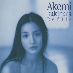 Akemi Kakihara / Refle Refilles / 1993.09.26 / Planning Album / PSCR-5051