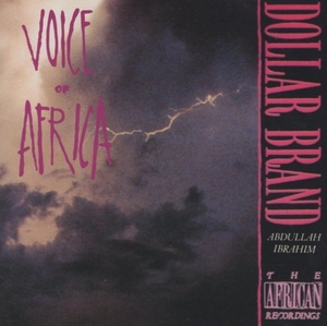 ダラー・ブランド DOLLAR BRAND / ヴォイス・オヴ・アフリカ VOICE OF AFRICA / 1989.08.04 / 1970年代南アフリカ録音 / 25ED-6036