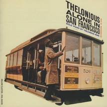 セロニアス・モンク THELONIOUS MONK / アローン・イン・サンフランシスコ＋1 / 1991.05.25 / 1959年録音 / RIVERSIDE / VICJ-23586_画像1