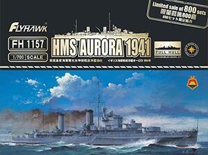 フライホークモデル 1/700 イギリス海軍 軽巡洋艦 オーロラ 1941 限定版 プラモデル FLYFH1157