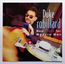 DUKE ROBILLARD/New Blues For Modern Man★B.B.キング賛辞▽Charlie Pattonのカヴァー曲も出色▼BOB DYLAN's Tourギタリスト●輸入盤CD_画像4