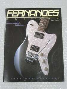 カタログ/洋書/FERNANDES フェルナンデス/GUITARS ギター/1998 USA