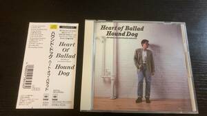 HOUND DOG ハウンドドッグ Heart of Ballad ハート・オブ・バラッド CD 税表記なし