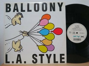 12★L.A. STYLE / BALLOONY (HARDCORE/TECHNO/RAVE/ドイツ盤)