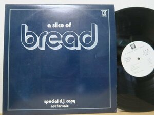 LPプロモ★BREAD / A SLICE OF BREAD (PROMO ONLY!/SOFT ROCK/IF,MAKE IT WITH YOU他収録)