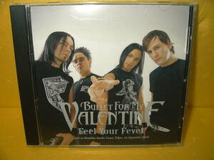 【CD】Bullet For My Valentine「Feel Your Fever」