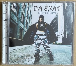 CD★DA BRAT 「GHETTO LOVE」　ダ・ブラット、ベスト盤